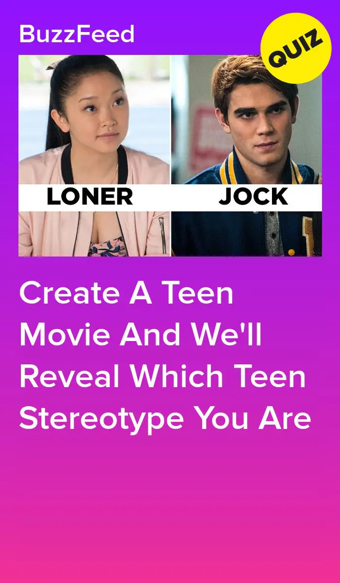 Build A Teen Movie And We'll Tell You Which Teen Cliché You Are
