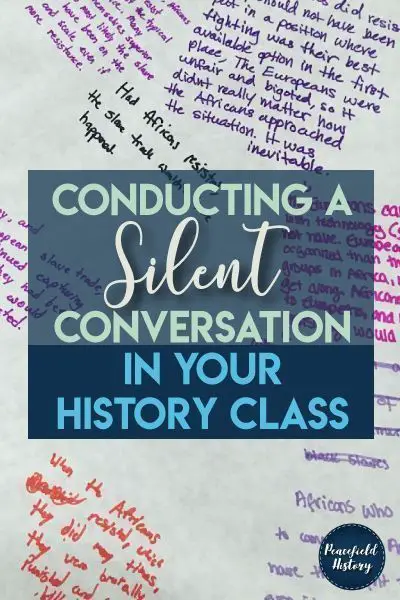 Conducting a Silent Conversation with Your History Class - Peacefield History