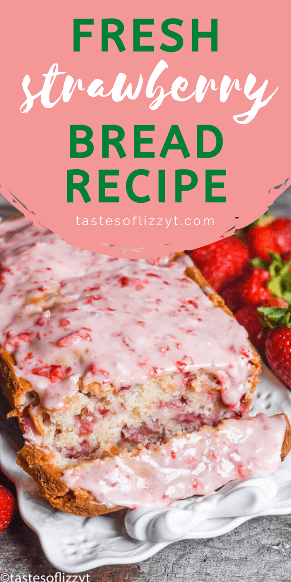 Fresh Strawberry Bread Recipe