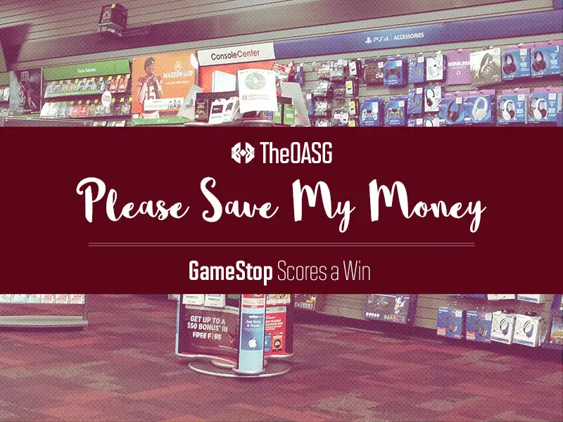 GameStop Scores a Win - TheOASG