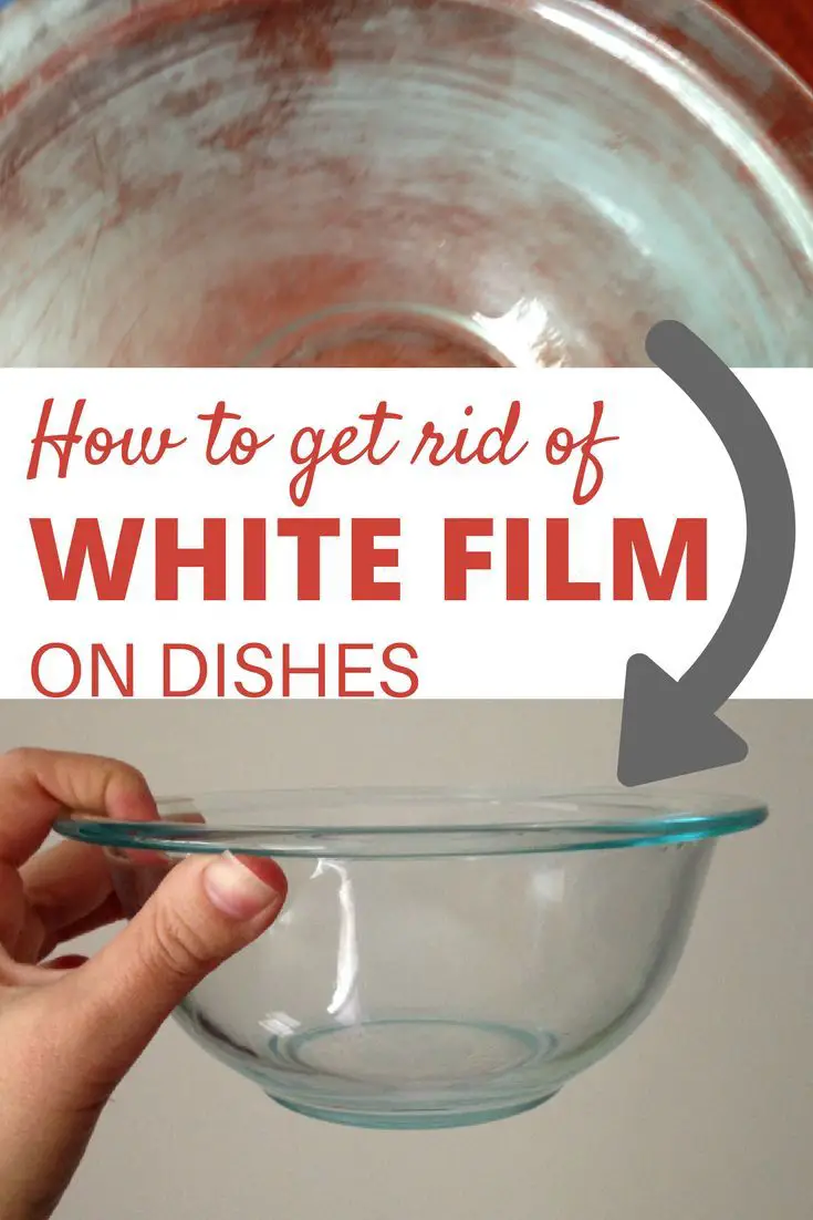 How to Get White Residue Off Dishes (2 Step Guide)