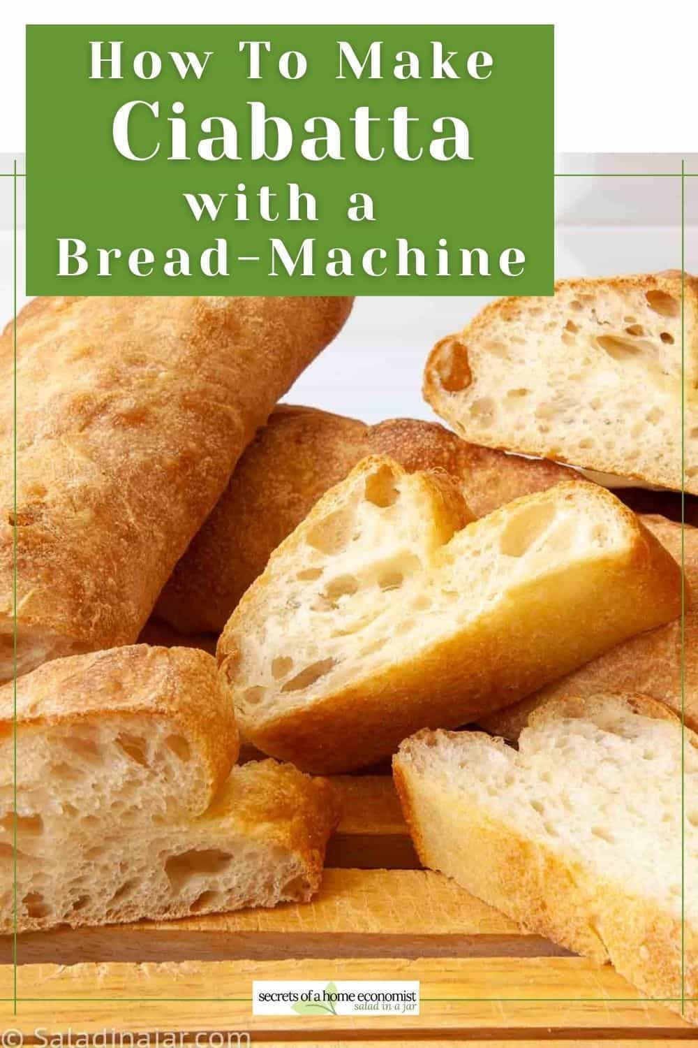 How to Make Ciabatta with a Bread Machine | Salad in a Jar