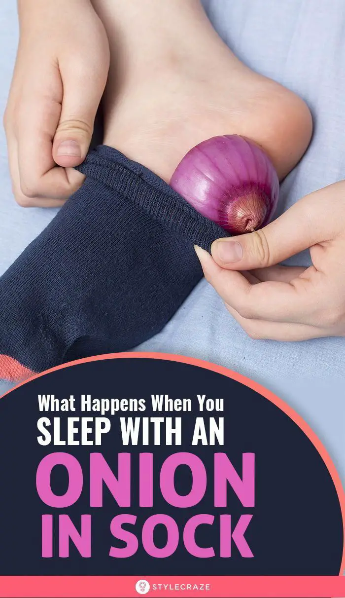 I Slept With An Onion In My Sock And This Is What Happened