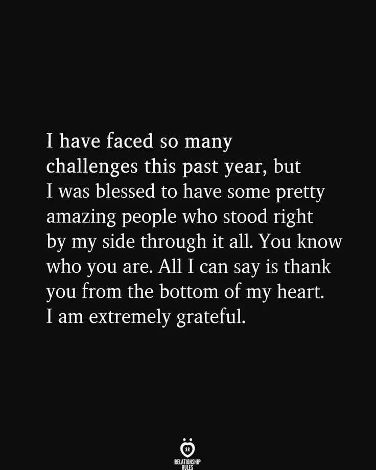 I have faced so many challenges this past year,