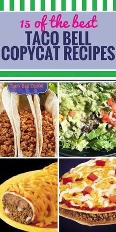 Our Favorite Copycat Taco Bell Recipes - My Life and Kids