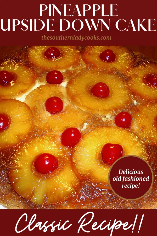 Pineapple Upside Down Cake - The Southern Lady Cooks