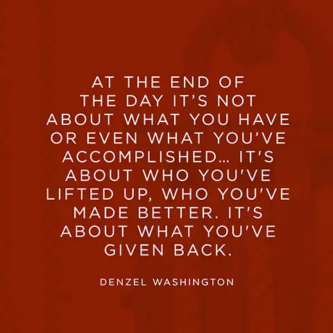 Quote About Giving Back - Denzel Washington