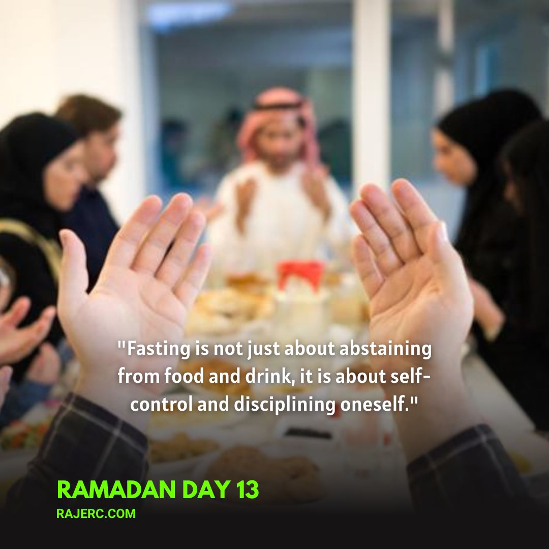 Ramadan Day 13: Quotes, Dua,Wishes