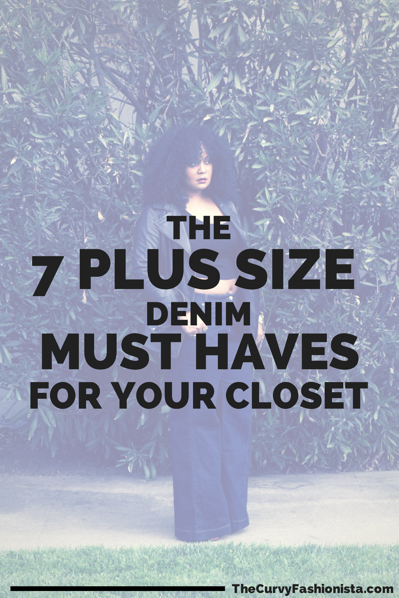 The 7 Plus Size Denim Must Haves in Your Closet | The Curvy Fashionista