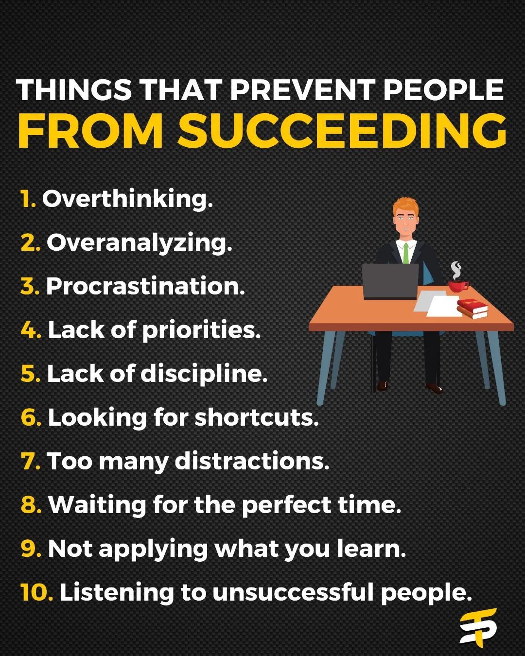 Things that prevent people from succeeding