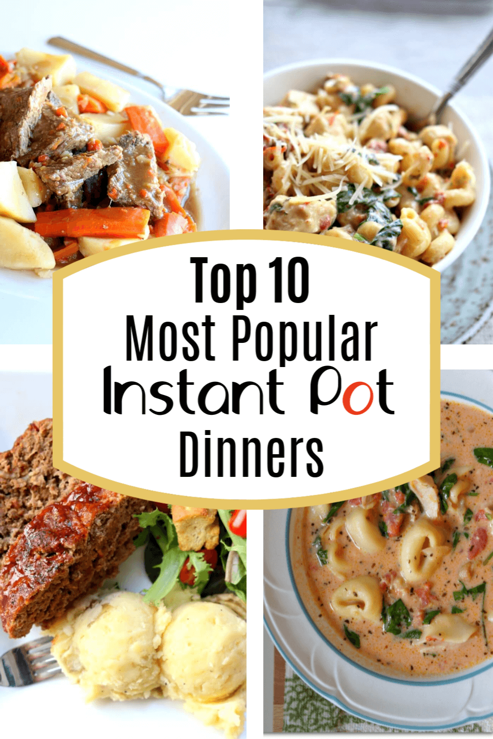 Top 10 Most Popular Instant Pot Dinner Recipes - 365 Days of Slow Cooking and Pressure Cooking
