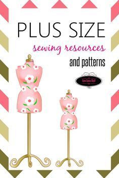 Ultimate List of Plus Size Sewing Resources - Sew Some Stuff