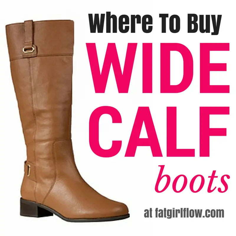 WHERE TO BUY WIDE CALF BOOTS FOR PLUS SIZE BABES!!!