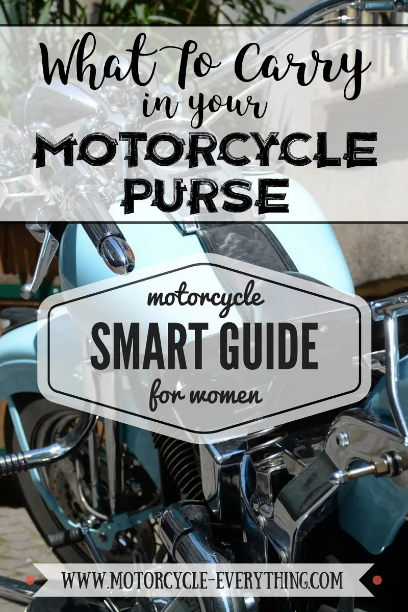 What to Carry in Your Motorcycle Purse - A Motorcycle Smart Guide for Women — Motorcycle Everything