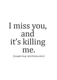 Missing You Quotes To Say I Miss You To Your Loved One