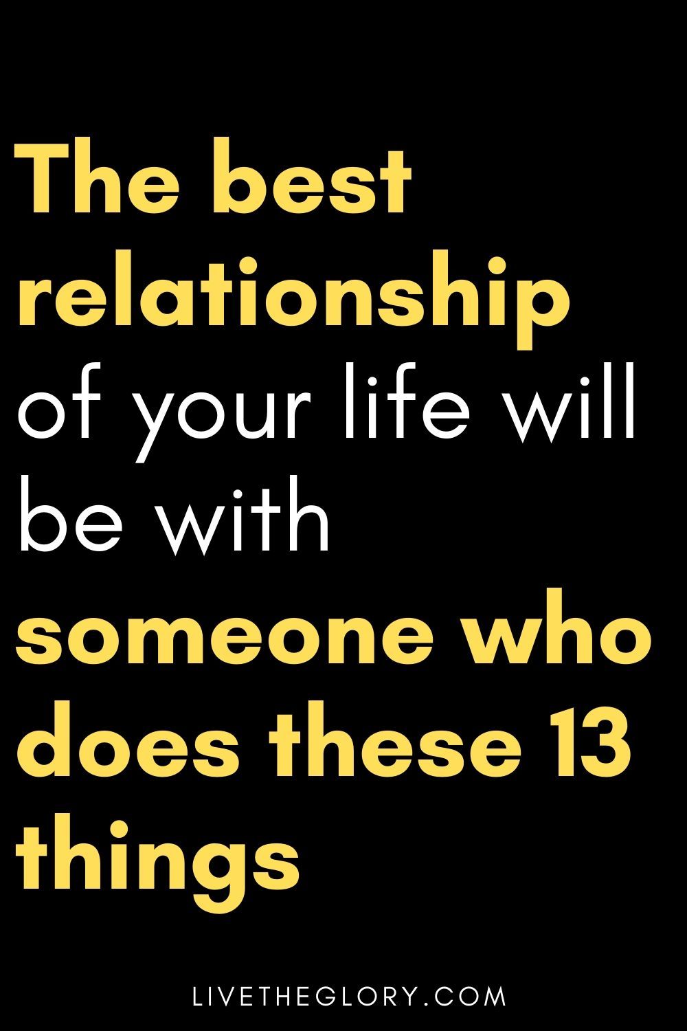 The best relationship of your life will be with someone who does these 13 things - Live the glory