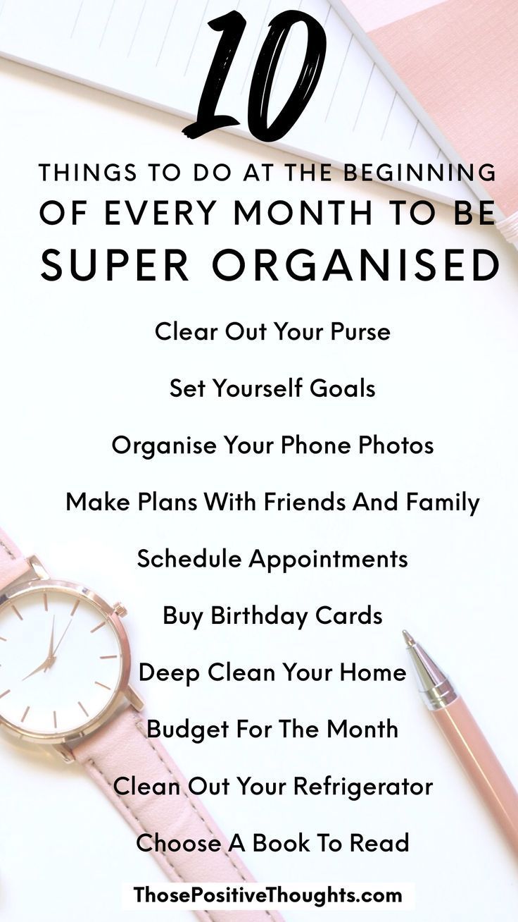 10 Things To Do Every Month To Be Super Organised