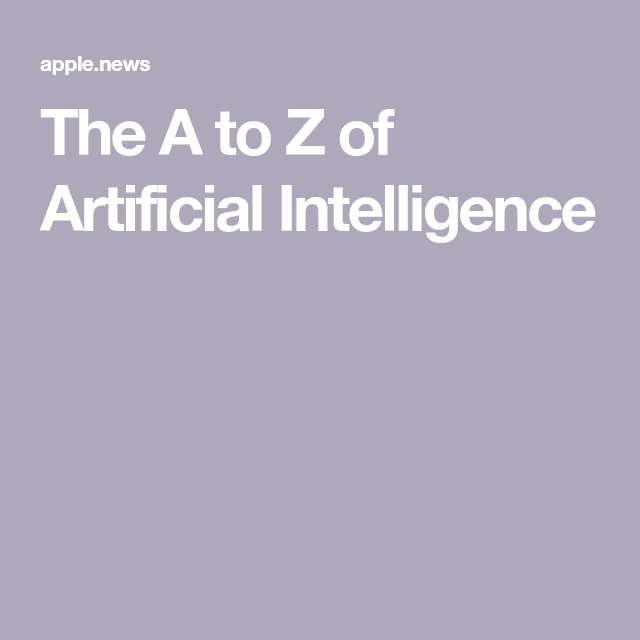The A to Z of Artificial Intelligence — TIME