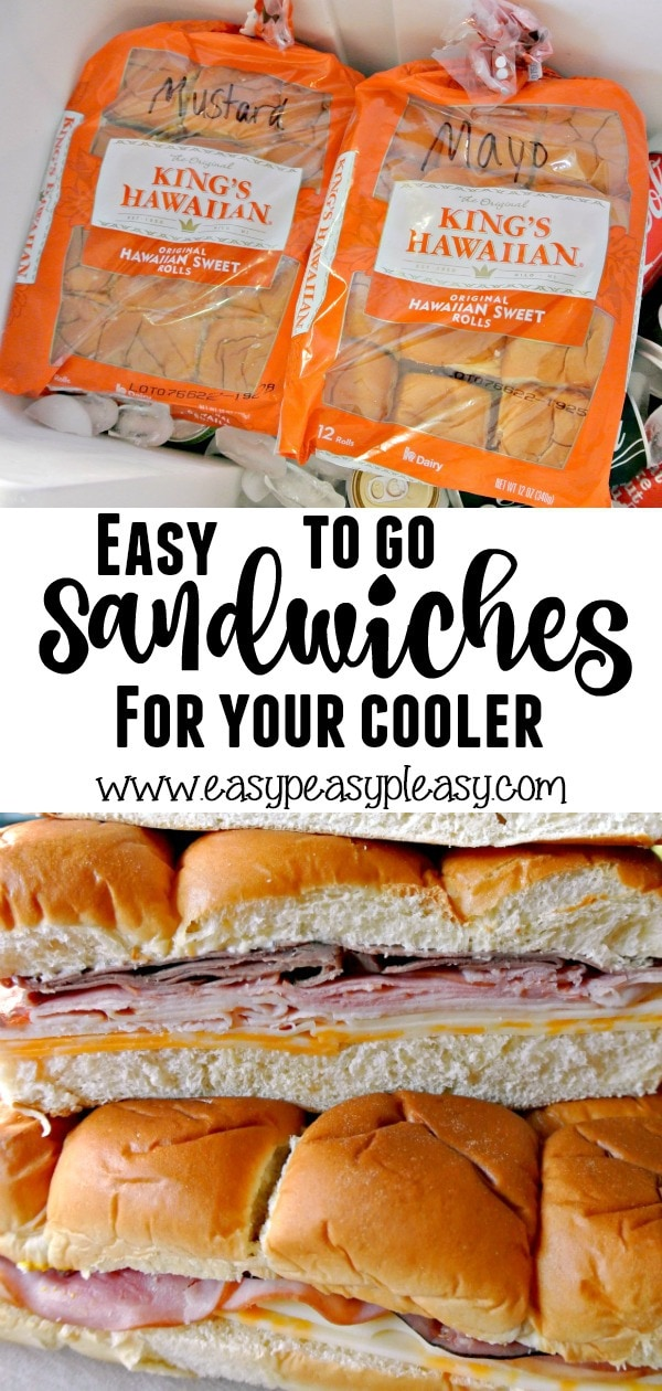 The Most Delicious And Easiest TO GO Sandwiches For Your Cooler! - Easy Peasy Pleasy