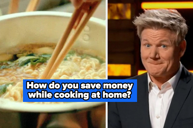 As A Foodie On A Budget, I Want To Know About Your Money-Saving Cooking Hacks