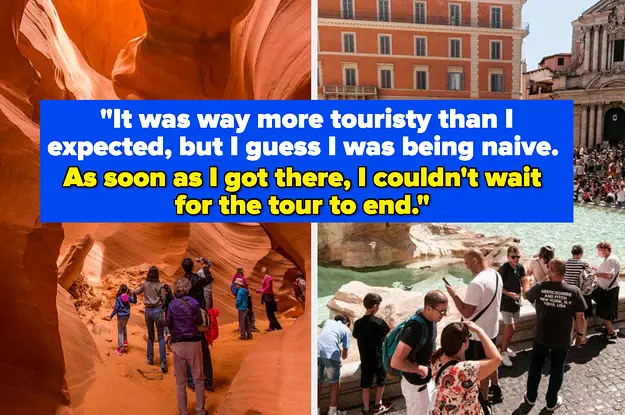 People Are Sharing Their Most Underwhelming Travel Experience From Around The World