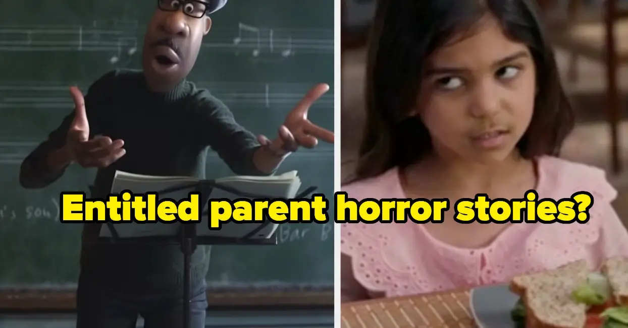 Teachers — Tell Us Your Entitled Parent Horror Stories