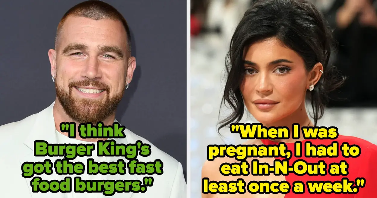 11 Celebs Proudly And Publicly Revealed Their Favorite Fast Food Orders