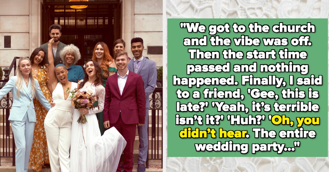 People Are Sharing The Worst Thing They've Seen At A Wedding