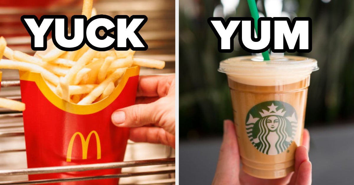 Say "Yuck" Or "Yum" To These Fast Food Chains And We'll Reveal Your Real Personality Type