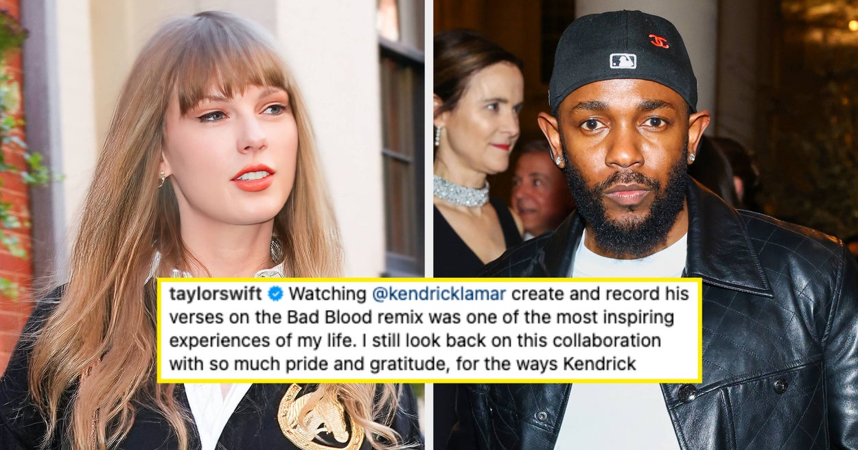 Taylor Swift Praised Kendrick Lamar For Re-Recording His "Bad Blood" Verses