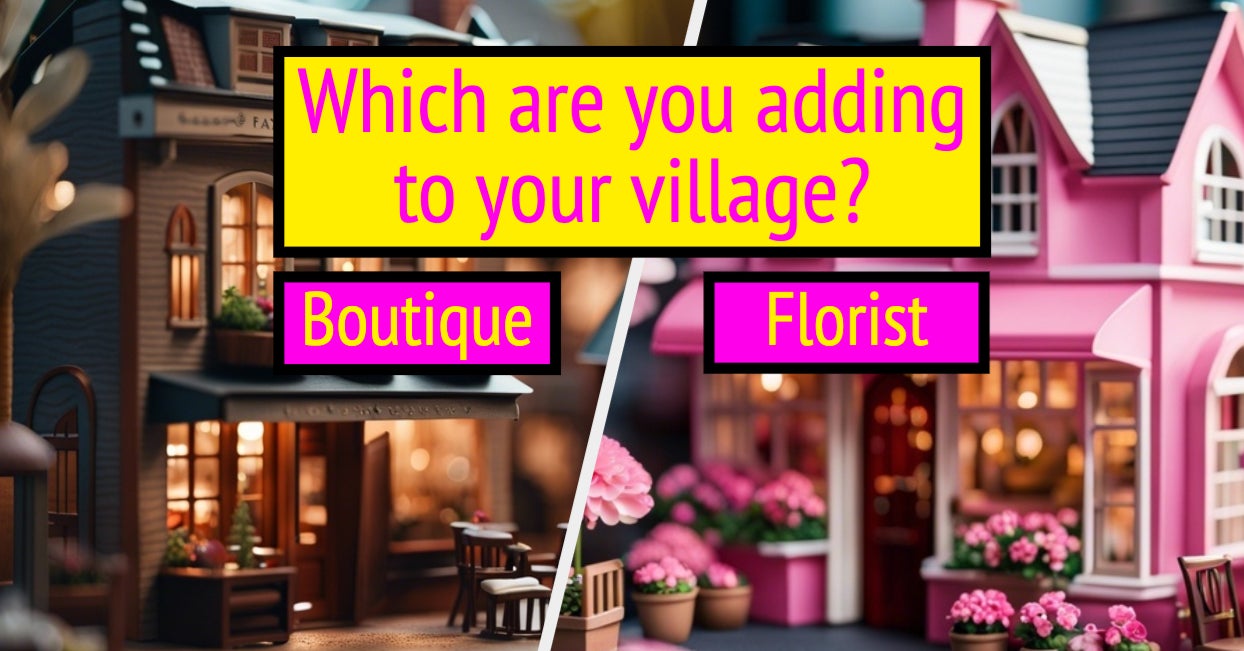 Which Doll From Your Childhood Does Your Personality Still Mirror? Build A Doll Playset Village To Find Out