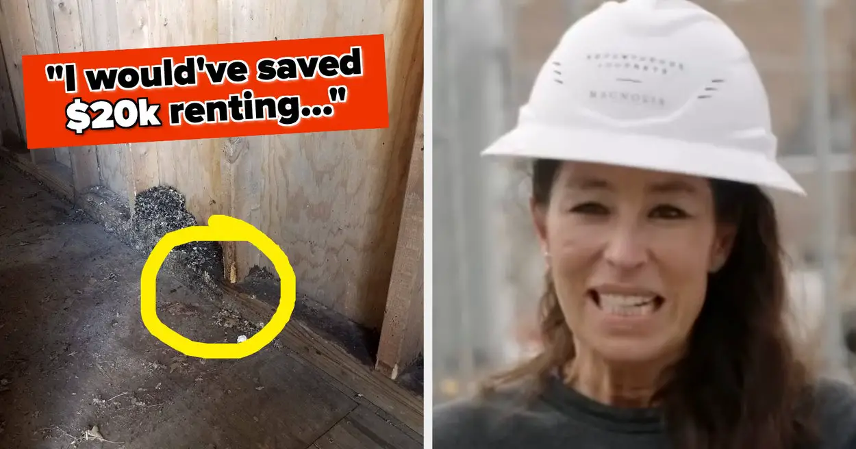 “I Wanted To Burn The House Down”: People Who Made The Jump From Renting To Owning A Home Are Sharing The Exact Moment They Fully Regretted It