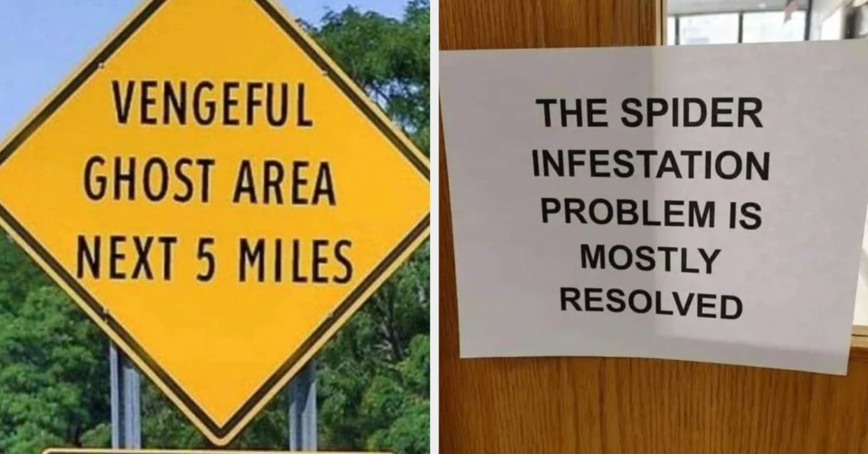 23 Signs That Are Way Way Way Way Way Too Funny For Their Own Good