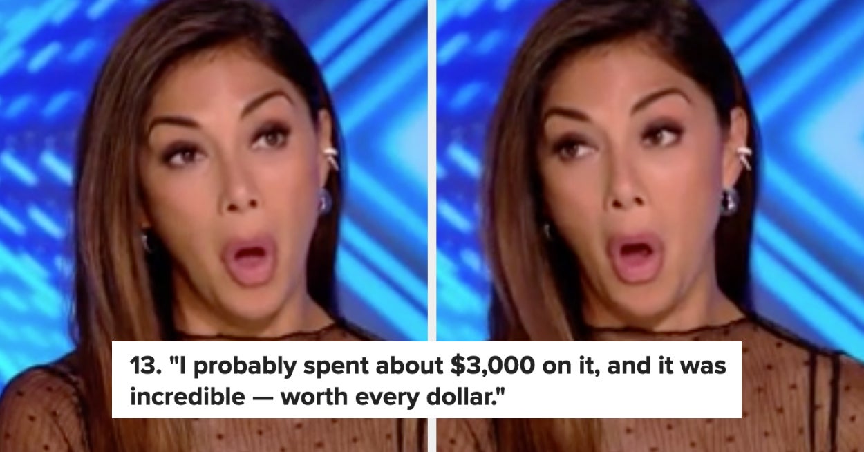 26 Expensive Things People Bought That Are Worth It