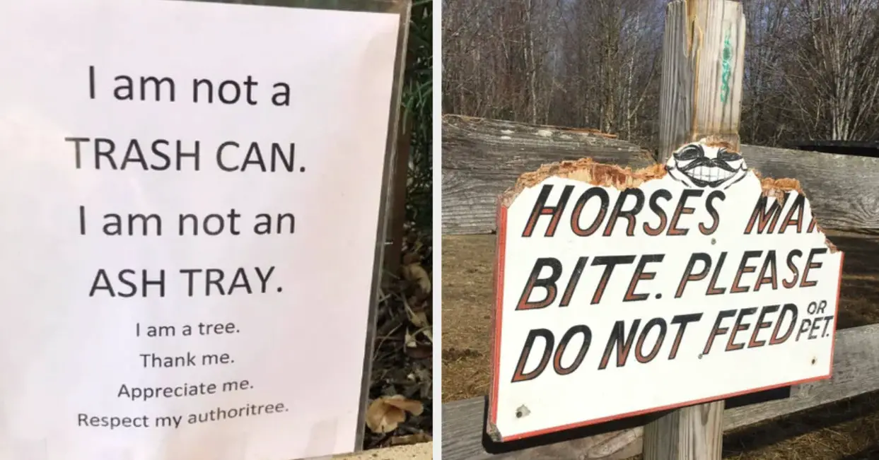 18 Signs That Are Way, Way, Way, Way, Way Funnier Than You, Sorry