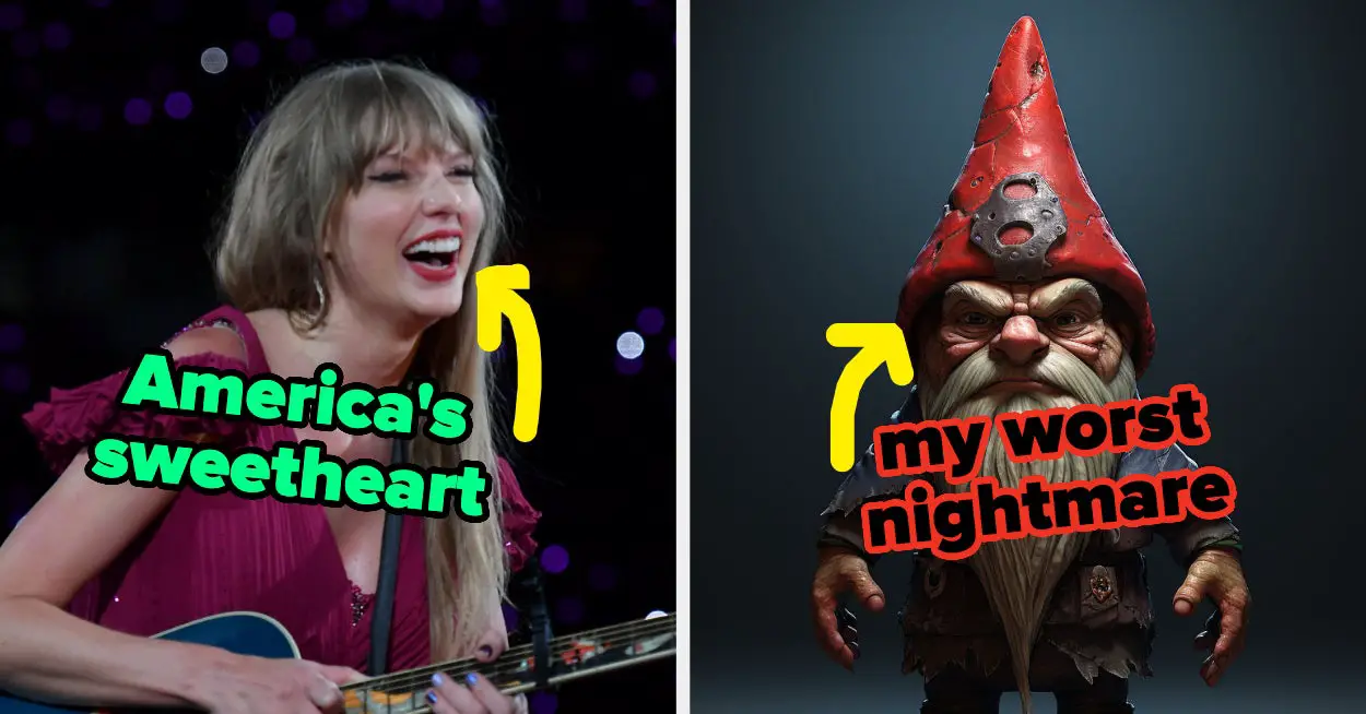 Are You More Like Taylor Swift Or The Evil Gnome Who Stole My Family?