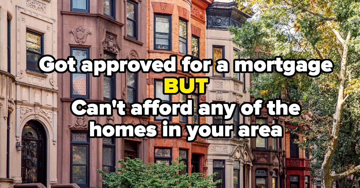 If You're Trying To Buy A House Right Now, Tell Us What The Experience Has Been Like So Far