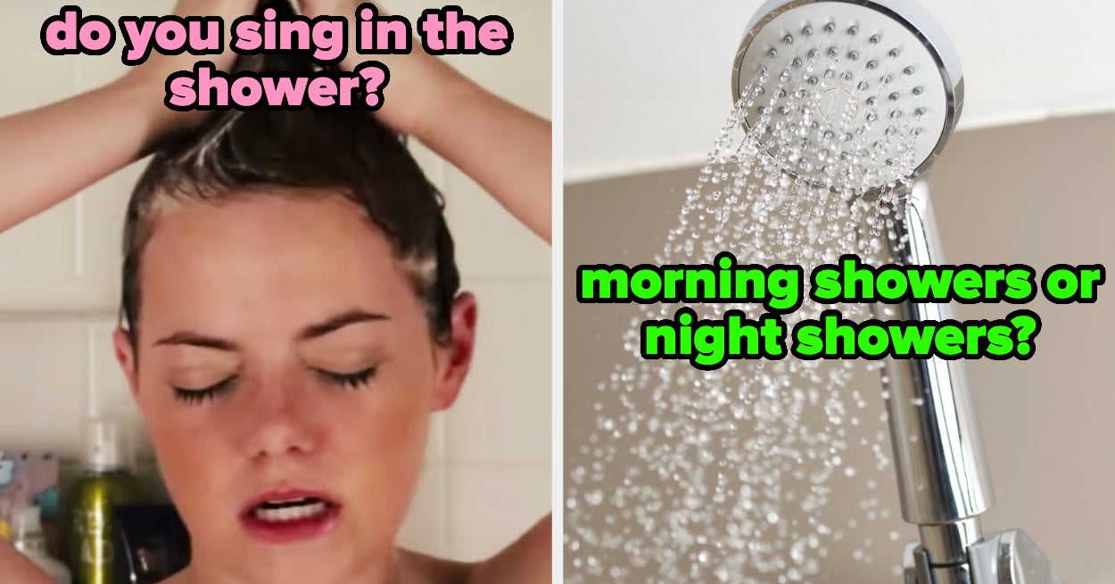 It's Safe To Say Everyone Has Very Strong Opinions On Showering, And I'm Curious To Know Which Side Of These Popular Debates You Agree With