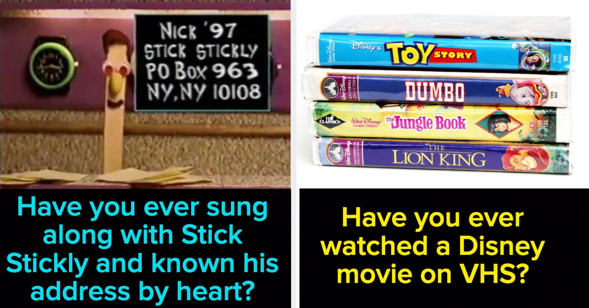 I Am Genuinely Curious Just How Many Of These Now '90s Kids Things You've Done
