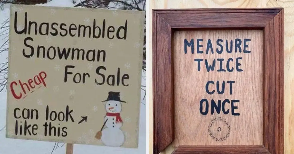 18 Silly Little Signs Guaranteed To Make You Belly Laugh Or Your Money Back