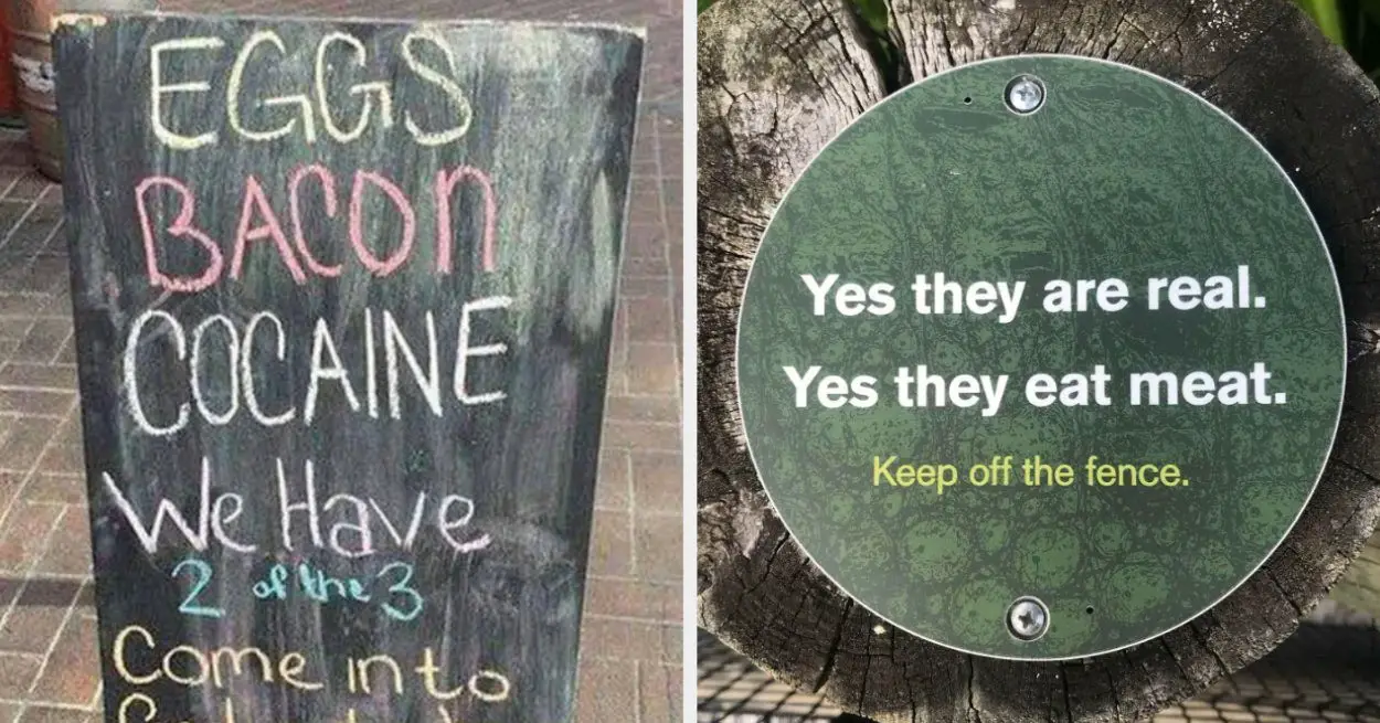 19 Signs From The Past Week That Are So Funny, You'll Wonder Why Male Comedians Even Try