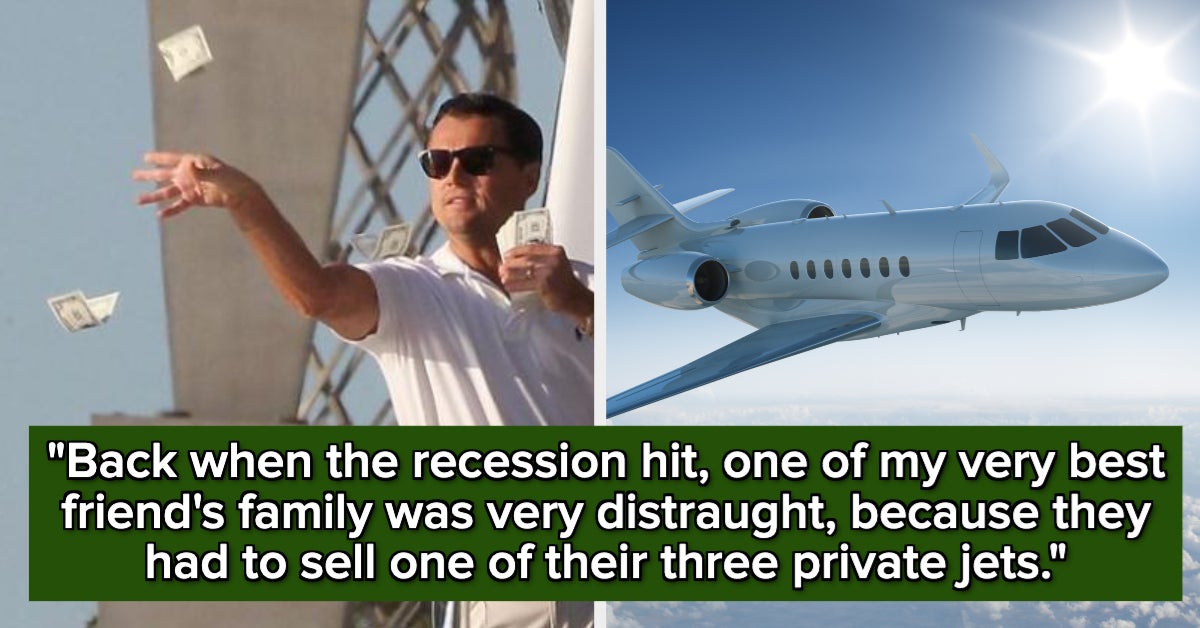 People Are Sharing The Most Obscene Ways They Have Seen Rich People Display Their Wealth