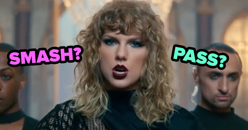 Would You Smash Or Pass These Taylor Swift Songs?