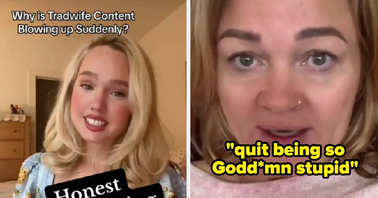"Quit Being So Godd*mn Stupid" — This Gen X Woman Is Going Viral For Her Theory On Why "Trad Wives" Are Trending, And She Makes An Interesting Point