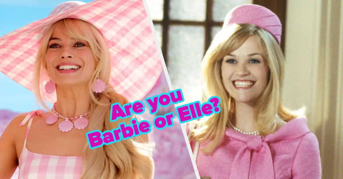 Are You Barbie Or Elle Woods?