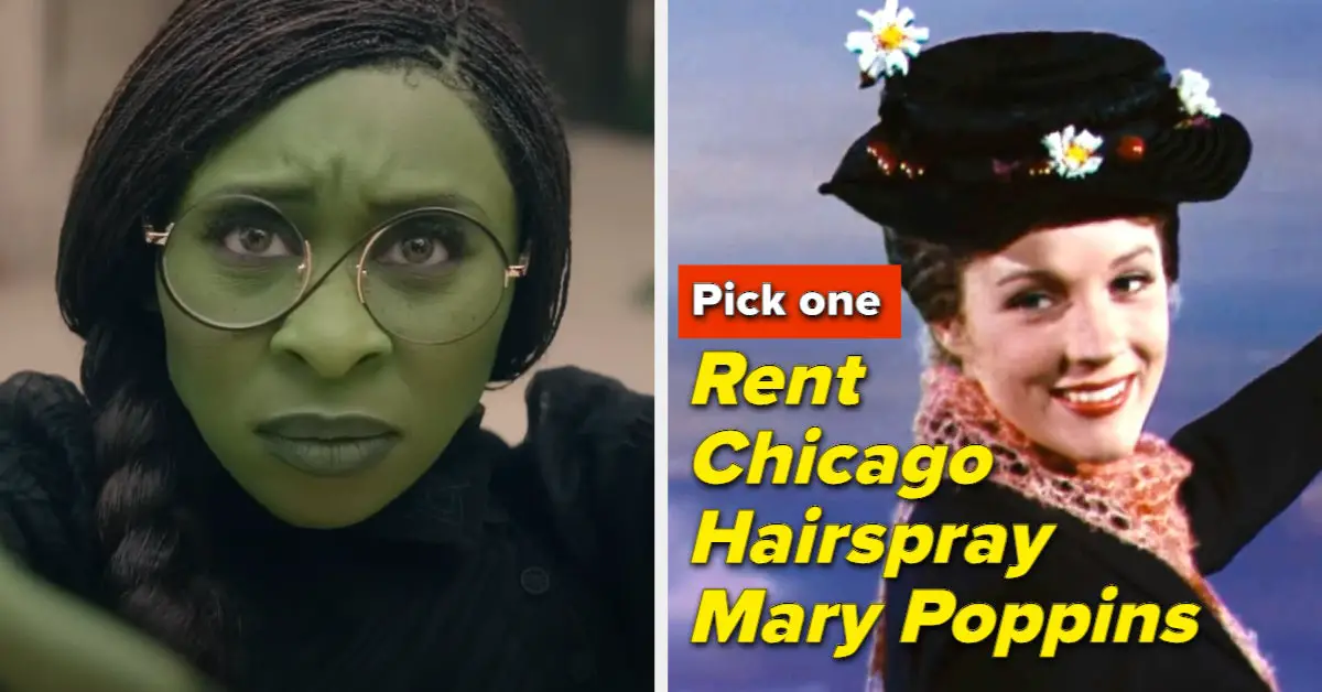 Watch Some Movie Musicals And We'll Reveal If You're More Glinda Or Elphaba
