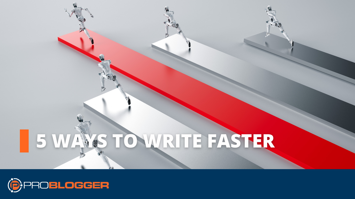 5-ways-to-write-faster