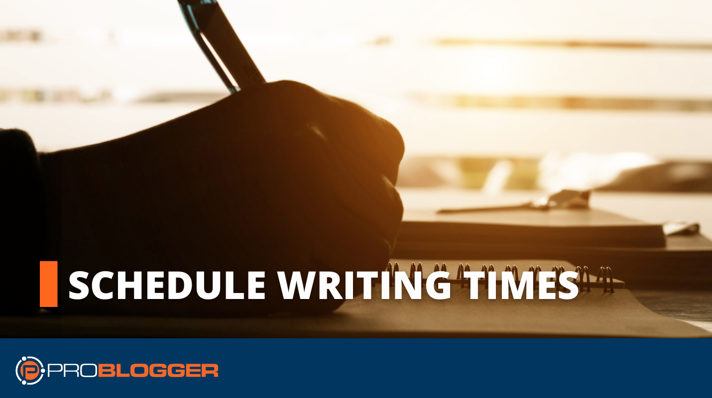 how-to-schedule-time-for-writing