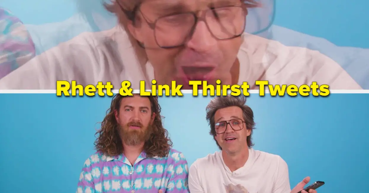 Rhett And Link React To Thirsty And Dirty Tweets