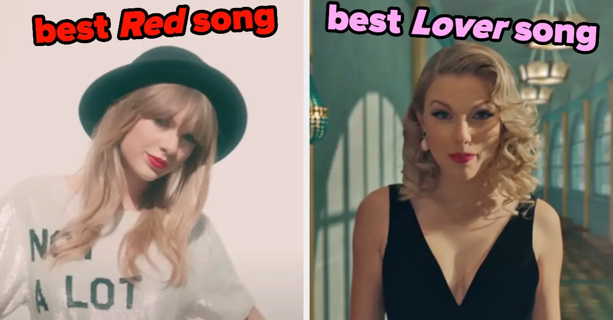 I Need To Know Once And For All...Which Song From Each Taylor Swift Album Is The Best?